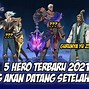 Hero Baru Mobile Legends Yang Akan Rilis